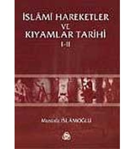 İslami Hareketler Ve Kıyamlar Tarihi (Krem)
