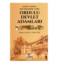 Sicill-i Ahval Defterlerine Göre Ordulu Devlet Adamları