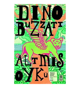 ALTMIŞ ÖYKÜ  DINO BUZZATTI  TİMAŞ