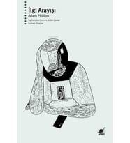 İlgi Arayışı - Adam Phillips