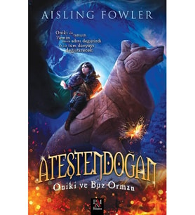 Panama Yayıncılık Ateştendoğan Oniki ve Buz Orman - Aisling Fowler