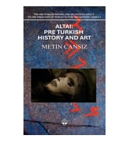 Altai: Pre-Turkish History and Art