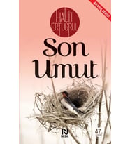 SON UMUT - HALİT ERTUĞRUL - NESİL YAYINLARI