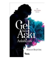 Gel Sana Aşkı Anlatıyım