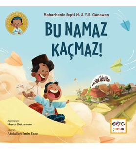 Bu Namaz Kaçmaz