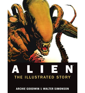 Alien: The Illustrated Story: The Illustrated Story (Facsimile Cover Regular Edition) (Krem)