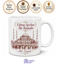 Edirne Memleket Temalı Kişiye Özel Baskılı Kupa Bardak Hediye