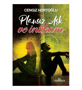 Plansız Aşk ve İntikam