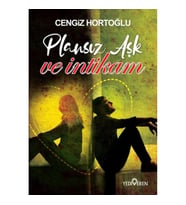 Plansız Aşk ve İntikam