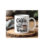 Coffee Is My Friend Baskılı Seramik Kupa Bardak 330 ML (Beyaz)