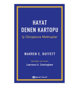 Hayat Denen Kartopu: İş Dünyasına Mektuplar - Warren Buffett
