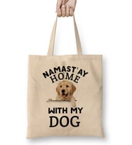 Namast'ay Home With My Dog Best Dog Dad Ever Köpek Bez Çanta Uzun Saplı