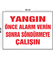Metal Yangın Önce Alarm Verin Sonra Söndürmeye Çalışın 30 cm x 40 cm A3 Büyüklüğünde Uyarı Levhası