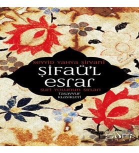Şifaü'l Sufi Yolunun Sırları