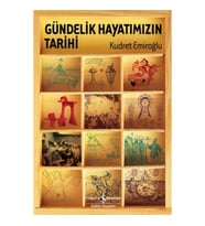 Gündelik Hayatımızın Tarihi (Ciltli)