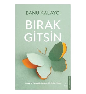 Bırak Gitsin
