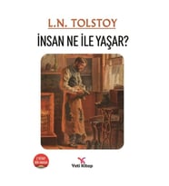 İnsan Ne İle Yaşar?