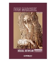 Düşsel Detaylar – Ya da Dahi Ressam Ivan Marchuk