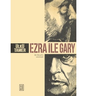 Ezra ile Gary