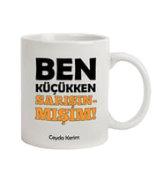 Kişiye Özel Seramik Kupa Bardak - Ben Küçükken