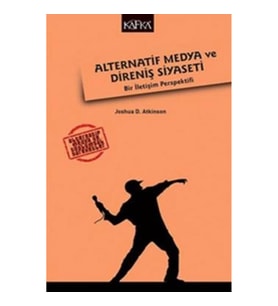 Alternatif Medya ve Direniş Siyaseti