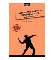 Alternatif Medya ve Direniş Siyaseti