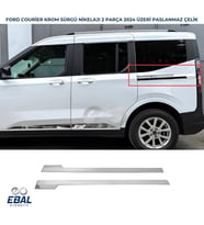 FORD TOURNEO COURIER 2024 Üzeri Sürgü Nikelajı 2 Parça Paslanmaz Çelik (Gümüş)