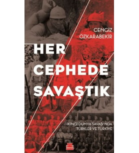 Her Cephede Savaştık