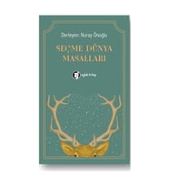 Seçme Dünya Masalları - Nuray Önoğlu