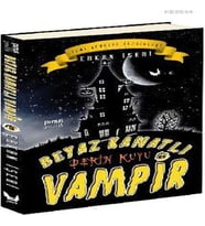 Beyaz Kanatlı Vampir 6 - Derin Kuyu