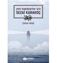 Yeni Başlayanlar İçin Sezai Karakoç