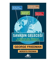 Savaşın Geleceği   21. Yüzyılda Güç, Teknoloji ve Amerikan Dünya Egemenliği