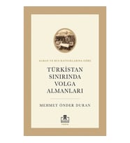 Türkistan Sınırında Volga Almanları