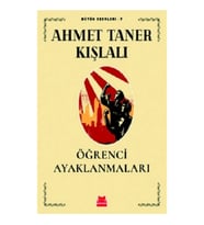 Öğrenci Ayaklanmaları - Bütün Eserleri 7