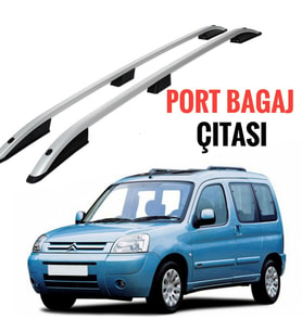 CİTROEN BERLİNGO 2000 2001 2002 2003 2004 2005 2006 2007 2008 MODEL PORT BAGAJ TAVAN ÇITASI