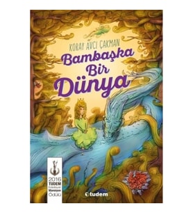 Bambaşka Bir Dünya