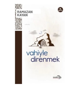 Vahiyle Direnmek