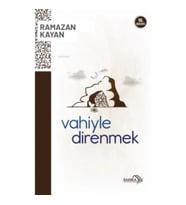 Vahiyle Direnmek