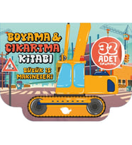 Büyük İş Makineleri Boyama ve Çıkartma Kitabı