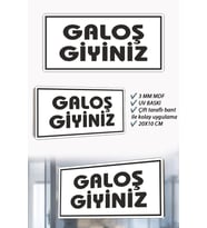 Galoş Giyiniz Yazılı Beyaz MDF Kapı Levhası