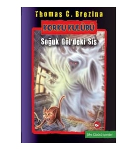 Korku Kulübü 11: Soğuk Göl'deki Sis