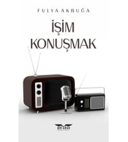 İşim Konuşmak / Perseus Yayınevi / Fulya Akbuğa