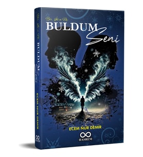 Bir, İki ve Üç; Buldum Seni - Ecem Nur Demir