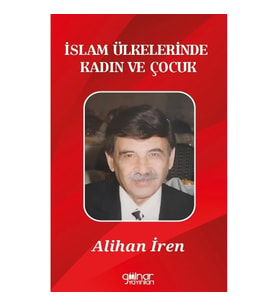 İslam Ülkelerinde Kadın ve Çocuk