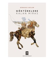 Göktürklere Kalan Miras