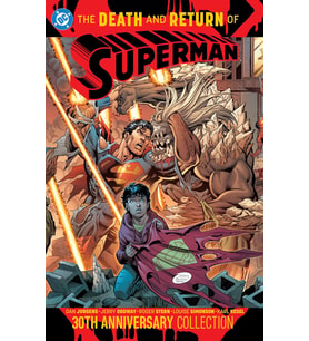 The Death And Return Of Superman 30Th Anniversary Collection