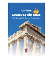 Argos’ta Bir Krallık