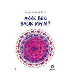 Anne Ben Balık Mıyım?