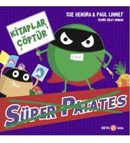 Süper Patates Kitaplar Çöptür