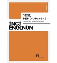 Yeni, Hep Daha Yeni